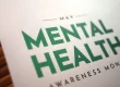 A text that reads: May, Mental Health Awareness Month.